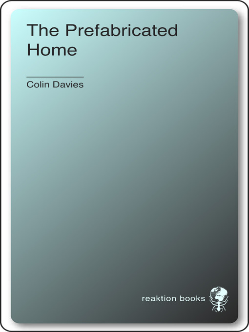 Title details for The Prefabricated Home by Colin Davies - Available